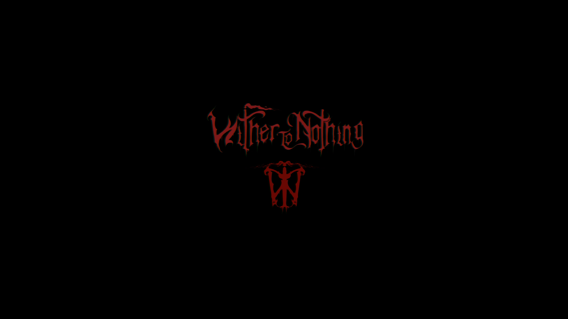 Wither To Nothing